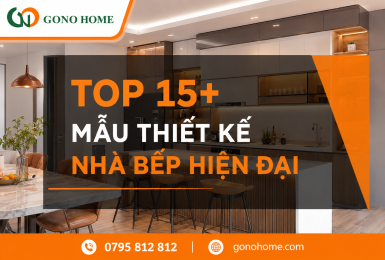 TOP 15+ MẪU THIẾT KẾ NHÀ BẾP HIỆN ĐẠI